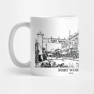 Fort Worth - Texas Mug